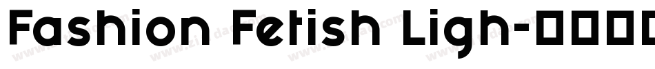 Fashion Fetish Ligh字体转换